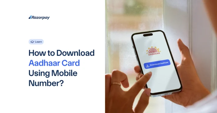 download Aadhaar card with mobile number